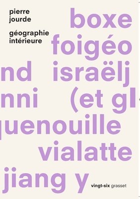 Pierre Jourde - Géographie intérieure: Collection Vingt-six, Häftad