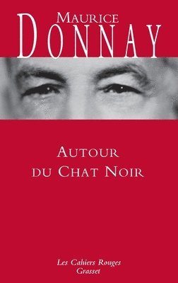 Maurice Donnay - Autour du Chat noir: Les Cahiers rouges, Häftad