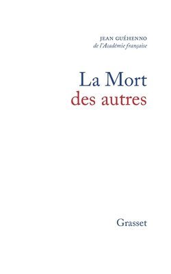 Jean Guéhenno - La mort des autres, Häftad