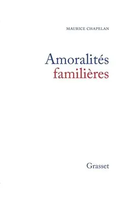 Maurice Chapelan - Amoralités familières, Häftad. Tillgänglighet: Lägg i varukorg