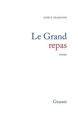 Gisèle Prassinos - Le grand repas, Häftad