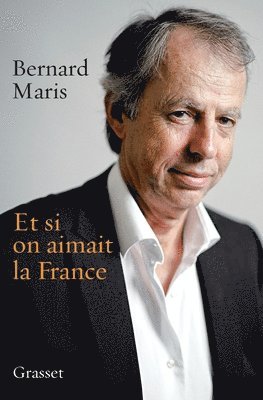 Bernard Maris - Et si on aimait la France, Häftad
