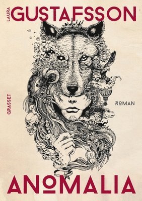 Laura Gustafsson - Anomalia: roman traduit du finnois par Claire Saint-Germain, Häftad