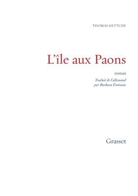 Thomas Hettche - L'île aux paons, Häftad