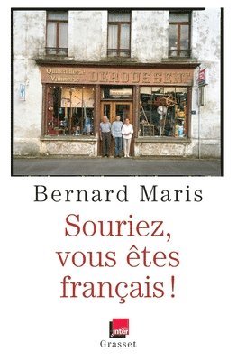 Bernard Maris - Souriez, vous êtes Français !: en coédition avec France Inter, Häftad