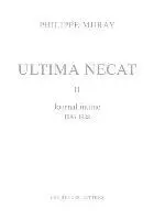 Philippe Muray - Ultima Necat II: Journal Intime 1986-1988, Inbunden. Tillgänglighet: Lägg i varukorg