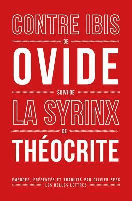 Jacques Andre, Felix Buffiere - Ovide, Theocrite, Contre Ibis: Suivi de la Syrinx de Theocrite, Häftad. Tillgänglighet: Tillfälligt slut