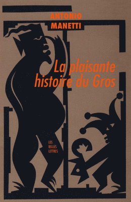 Antonio Manetti - La Plaisante Histoire Du Gros, Häftad