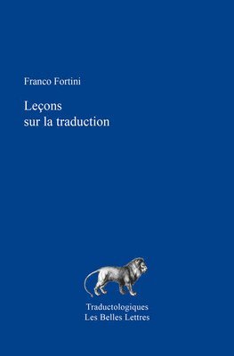 Franco Fortini, Maria Vittoria Tirinato - Lecons Sur La Traduction, Häftad. Tillgänglighet: Tillfälligt slut