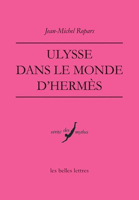 Jean-Michel Ropars - Ulysse Dans Le Monde d'Hermes, Häftad. Tillgänglighet: Tillfälligt slut