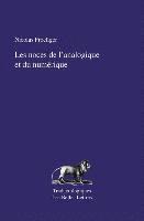 Nicolas Froeliger - Les Noces de l'Analogique Et Du Numerique: de la Traduction Pragmatique, Häftad. Tillgänglighet: Tillfälligt slut