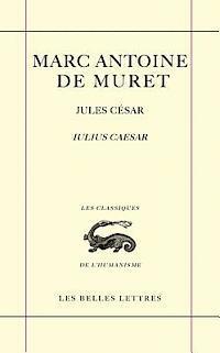 Marc-Antoine Muret, Giacomo Cardinali - Marc Antoine de Muret: Jules Cesar, Häftad