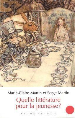 Marie-Claire Martin, Serge Martin - Quelle Litterature Pour La Jeunesse ?, Häftad. Tillgänglighet: Tillfälligt slut