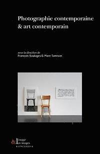 Francois Soulages, Mar Tamisier - Photographie Contemporaine & Art Contemporain, Häftad. Tillgänglighet: Lägg i varukorg