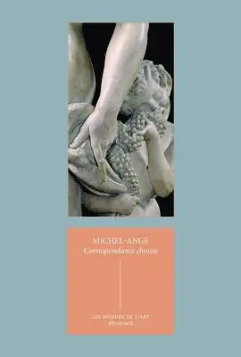 Michel-Ange - Correspondance Choisie, Häftad. Tillgänglighet: Tillfälligt slut