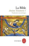La Bible Ancien Testament Vol. 1/Traduction oecumenique