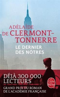 Adelaide de Clermont-Tonnerre - Le dernier des notres, Häftad