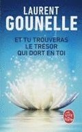 Et tu trouveras le tresor qui dort en toi