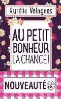 Au petit bonheur la chance