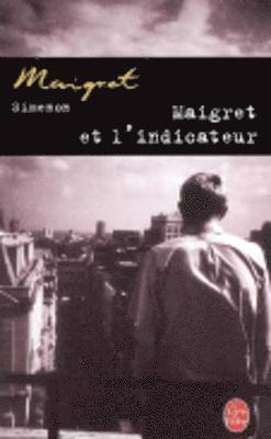 Georges Simenon - Maigret et l'indicateur, Häftad
