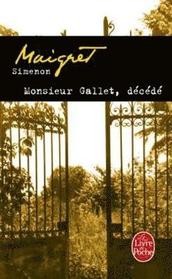 Georges Simenon - Monsieur Gallet, decede, Häftad