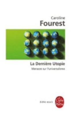 Caroline Fourest - La derniere utopie, Häftad