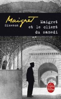 Maigret et le client du samedi