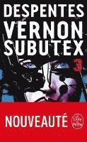 Virginie Despentes - Vernon Subutex 3, Häftad