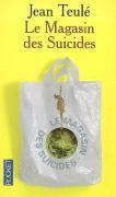 Jean Teule - Le magasin des suicides, Häftad