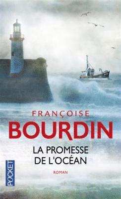 Francoise Bourdin - La promesse de l'ocean, Häftad