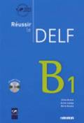 Reussir le DELF 2010 edition
