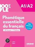 100% FLE - Phon�tique essentielle du fran�ais A1/A2