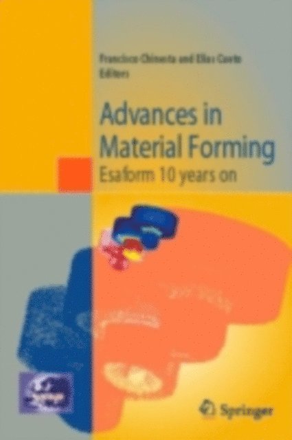 Elias Cueto, Francisco Chinesta - Advances in Material Forming, E-bok