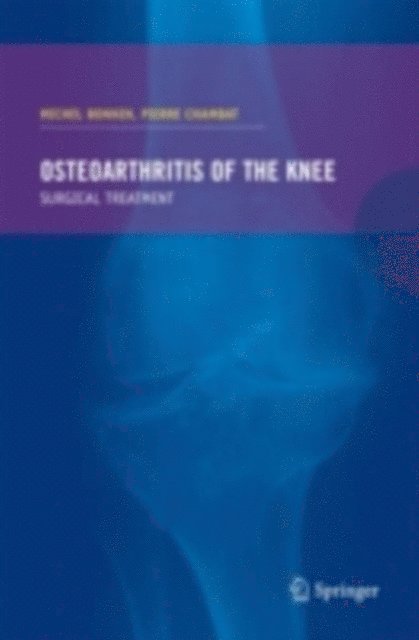 Pierre Chambat, Michel Bonnin - Osteoarthritis of the knee, E-bok