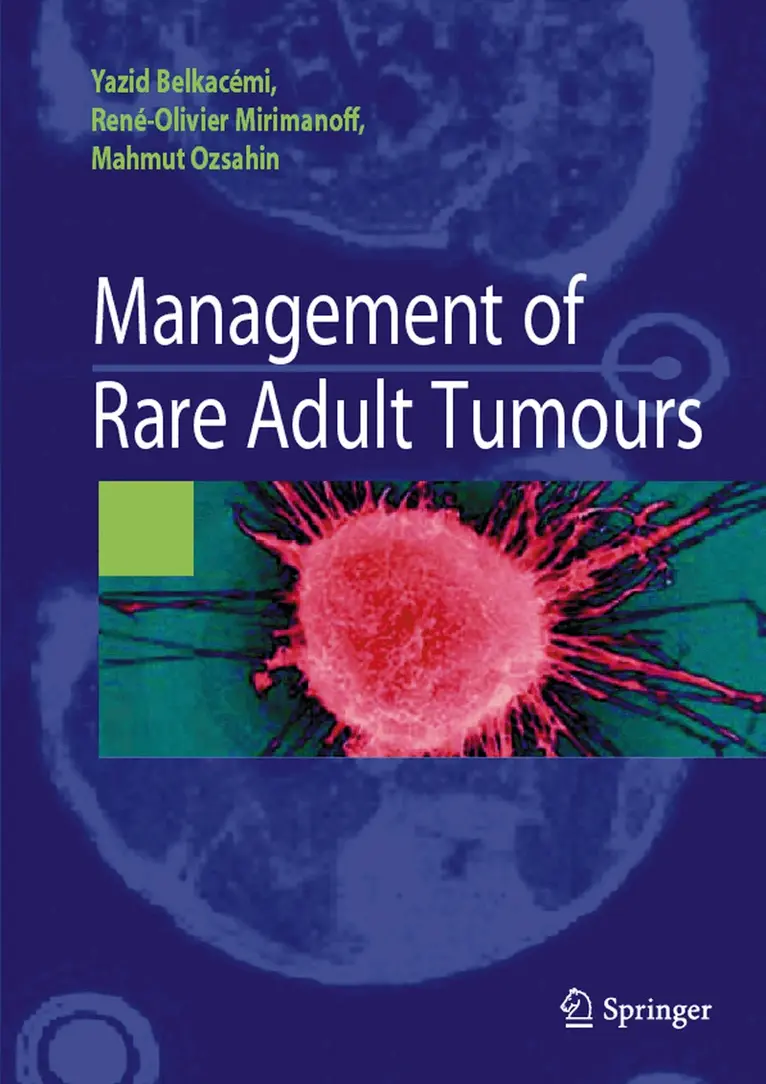 Yazid Belkacemi, René-Olivier Mirimanoff, Mahmut Ozsahin - Management of rare adult tumours, Häftad. Tillgänglighet: Lägg i varukorg
