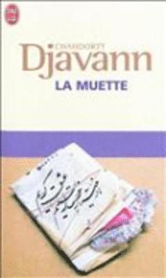 Chahdortt Djavann - La muette, Häftad