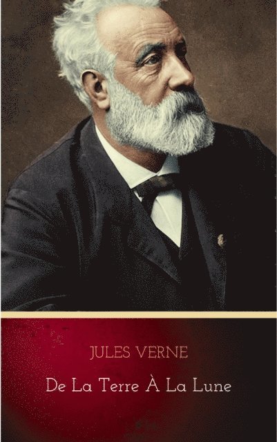 Jules Verne - De la Terre à la Lune, E-bok