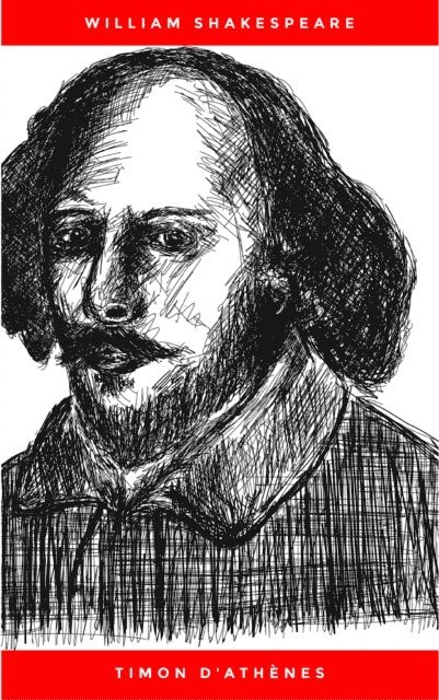 William Shakespeare - Timon d'athènes., E-bok