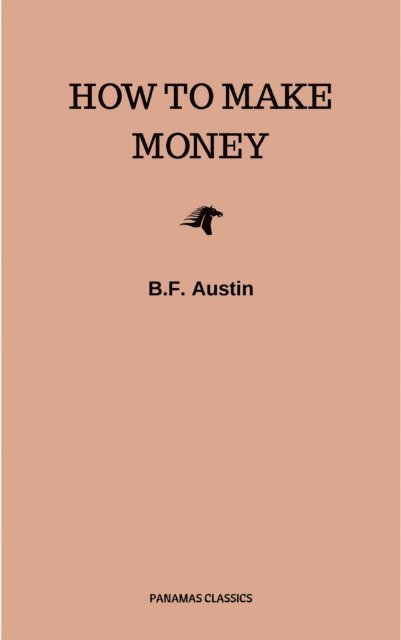 B.F. Austin - How to Make Money, E-bok. Tillgänglighet: Lägg i varukorg
