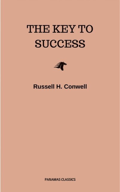 Russell H. Conwell - Key to Success, E-bok