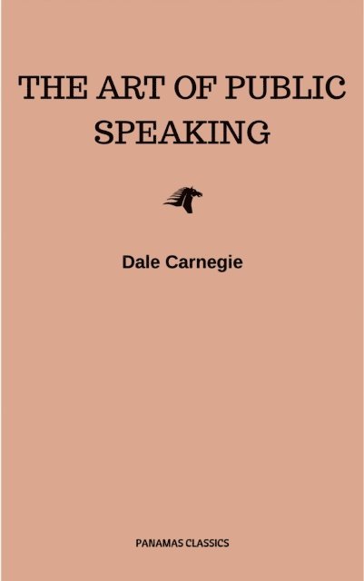 Dale Carnegie - Art of Public Speaking, E-bok