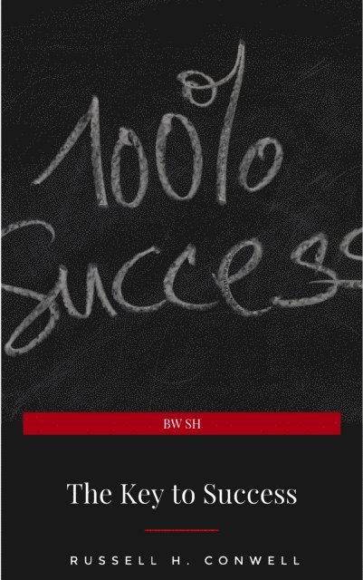 Russell H. Conwell - Key to Success, E-bok