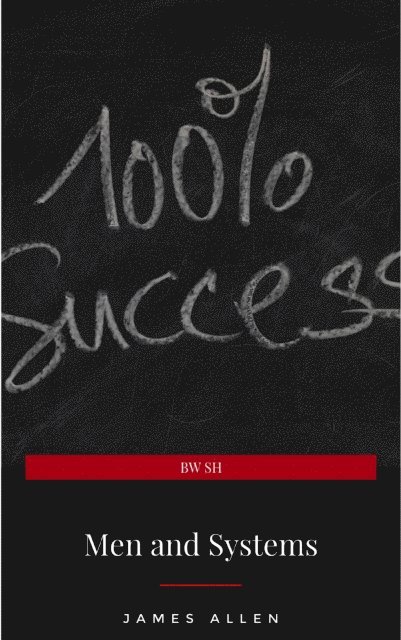 James Allen - Men and Systems, E-bok