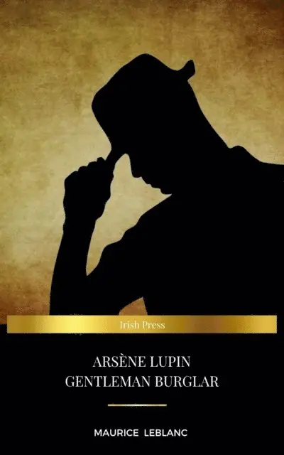Maurice Leblanc - Arsene-Lupin Gentleman-Burglar, E-bok. Tillgänglighet: Lägg i varukorg
