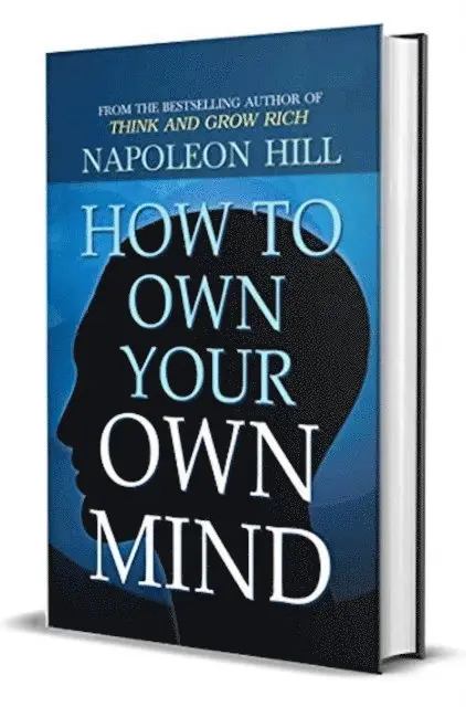 Napoleon Hill - How to Own Your Own Mind by Napoleon Hill (International Bestseller) : Author of Think and Grow Rich (International Bestseller): Napoleon Hill's Most Popular ... on Mind Management or Self Help. (Revised), E-bok. Tillgänglighet: Lägg i varukorg