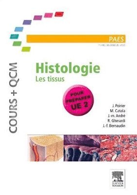 Jacques Poirier, Jean-Louis Ribadeau Dumas, Jean-Fran�ois Bernaudin, Martin Catala, Romain Gherardi, Jean-Michel Andr� - Histologie, Inbunden
