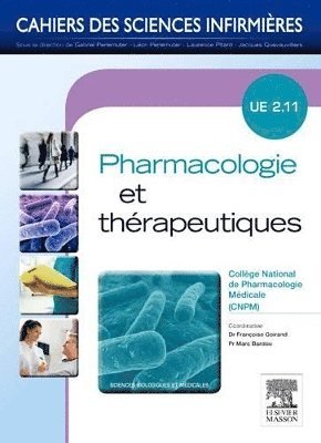 Coll�ge national de pharmacologie m�dicale (CNPM), Fran�oise Goirand, Marc Bardou - Pharmacologie et th�rapeutiques, Häftad. Tillgänglighet: Lägg i varukorg