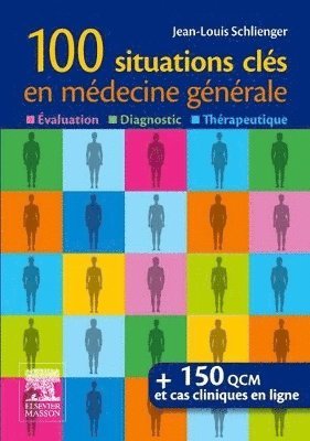 Jean-Louis Schlienger - 100 situations cl�s en m�decine g�n�rale, Häftad. Tillgänglighet: Tillfälligt slut