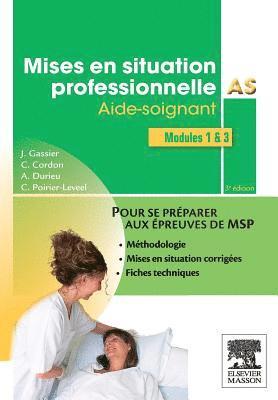Jacqueline Gassier, Corine Cordon - Mises en situation professionnelle AS: Aide-soignant, Häftad