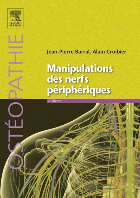 Alain Croibier, Jean-Pierre Barral - Manipulations des nerfs peripheriques, E-bok